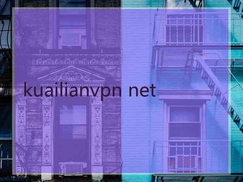 kuailianvpn net